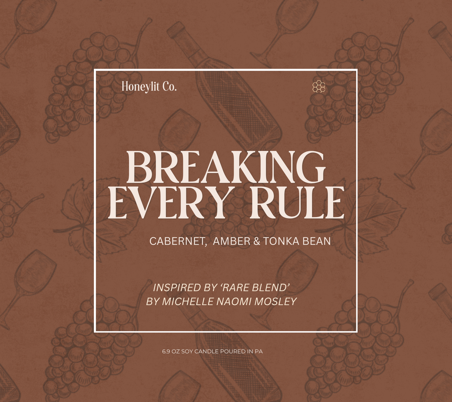 BREAKING EVERY RULE - INSPIRED BY 'RARE BLEND'