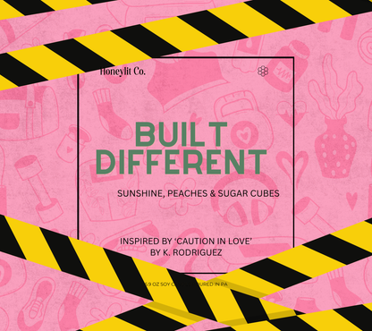 BUILT DIFFERENT - INSPIRED BY 'CAUTION IN LOVE'