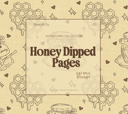 HONEY DRIPPED PAGES