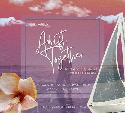 ADRIFT TOGETHER - INSPIRED BY 'THE LIES ALWAYS TOLD'
